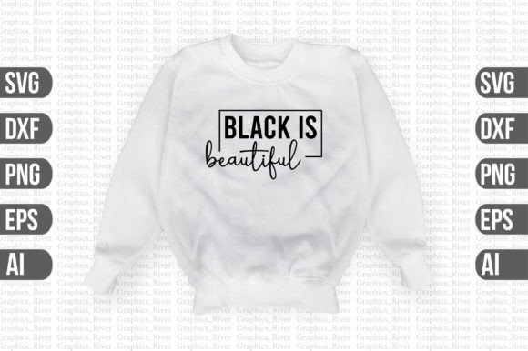 Black is Beautiful Svg Graphics
