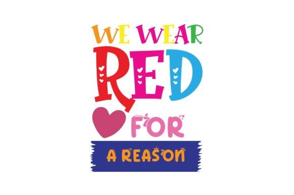 We Wear Red for a Reason: Graphics and Crafts for Local Business